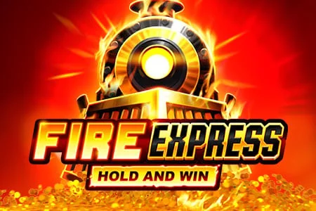 Fire Express Hold & Win